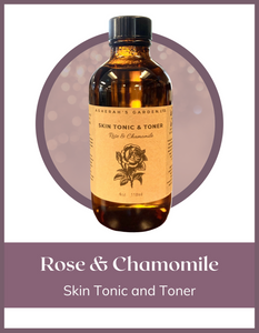 Skin Care - Rose & Chamomile Skin Tonic and Toner
