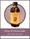 Skin Care - Rose & Chamomile Skin Tonic and Toner